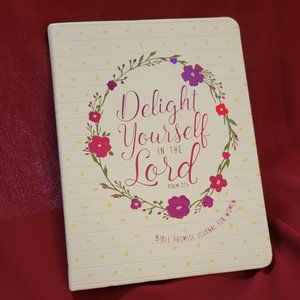 Delight Yourself in the Lord: Bible Promise Journal for Women